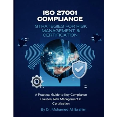 Afbeelding van ISO 27001:2022 27001 Compliance Strategies for Risk Management &amp; Certification