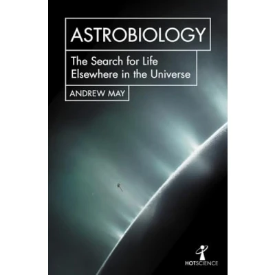 Afbeelding van Astrobiology: the Search for Life Elsewhere in Universe