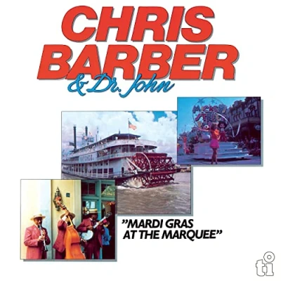 Afbeelding van Chris &amp; Dr. John Barber Mardi Gras At the Marquee (2 LPs)