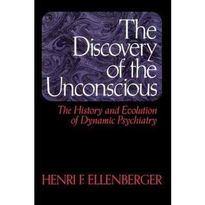 Afbeelding van The Discovery Of Unconscious: History And Evolution Dynamic Psychiatry