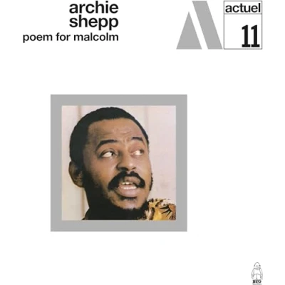 Afbeelding van Archie Shepp Poem For Malcolm (LP)