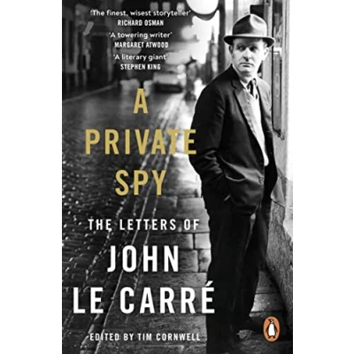 Afbeelding van A Private Spy: The Letters of John le Carré 1945 2020