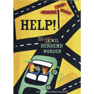 Afbeelding van Help, ik (mijn kind) wil beroemd worden (Paperback)