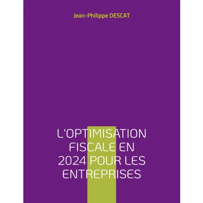 Afbeelding van L&#039;optimisation fiscale en 2024 pour les entreprises