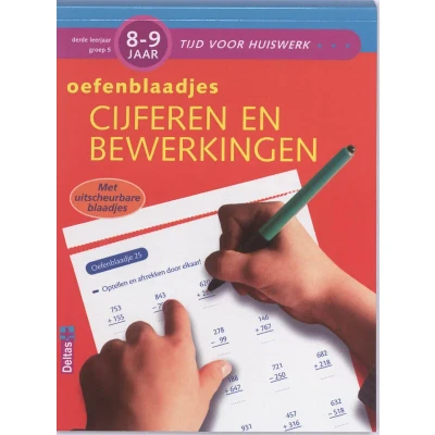 Afbeelding van Tijd voor huiswerk Oefenblaadjes cijferen en bewerkingen Gr 5 8 9 jaar