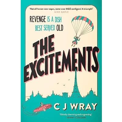 Afbeelding van The Excitements: Two sprightly ninety year olds seek revenge in this feelgood mystery for fans of Richard Osman