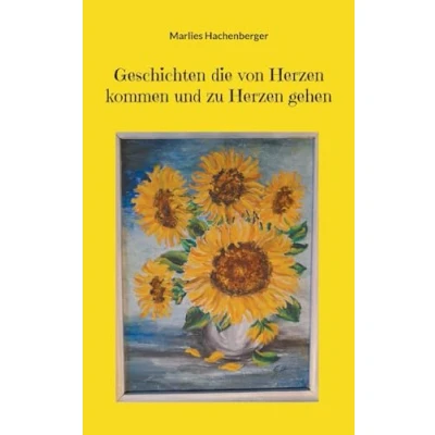 Afbeelding van Geschichten die von Herzen kommen und zu gehen