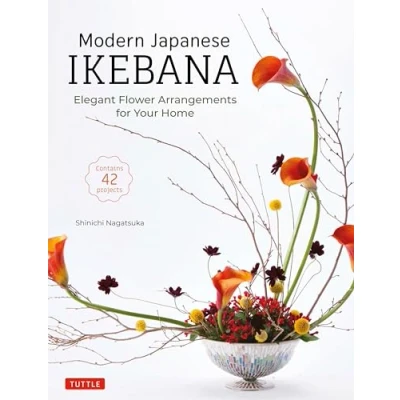 Afbeelding van Modern Japanese Ikebana: Elegant Flower Arrangements for Your Home