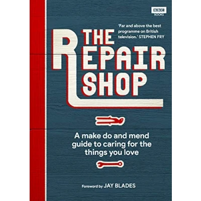 Afbeelding van The Repair Shop: A Make Do and Mend Handbook