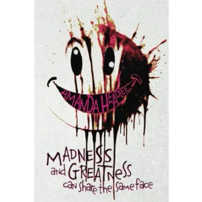 Afbeelding van Madness and Greatness Can Share the Same Face