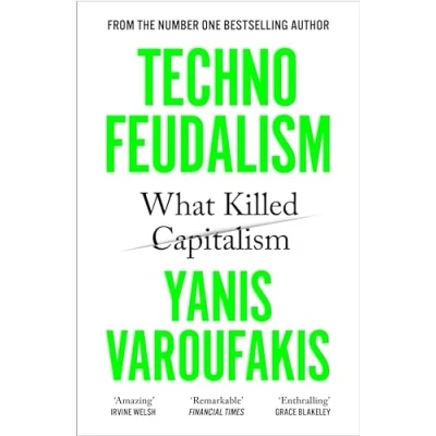 Afbeelding van Technofeudalism: what Killed Capitalism