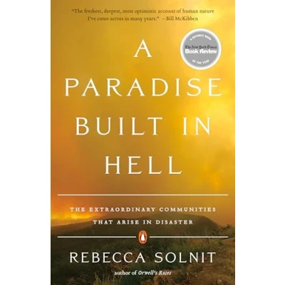Afbeelding van A Paradise Built in Hell: The Extraordinary Communities That Arise Disaster