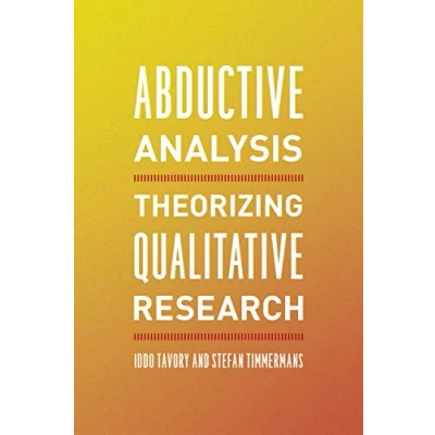 Afbeelding van Abductive Analysis: Theorizing Qualitative Research