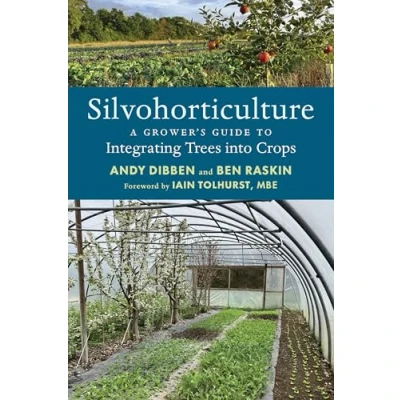 Afbeelding van Silvohorticulture: A grower&#039;s guide to integrating trees into crops