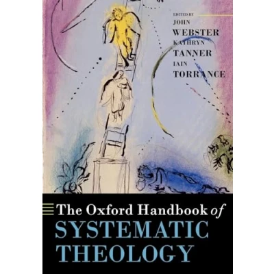 Afbeelding van Oxford Handbook Of Systematic Theology