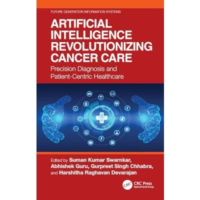 Afbeelding van Artificial Intelligence Revolutionizing Cancer Care: Precision Diagnosis and Patient Centric Healthcare