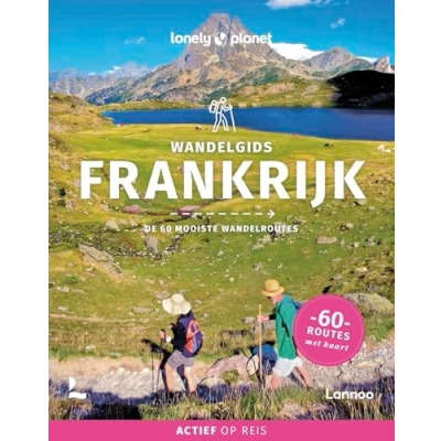 Afbeelding van Lonely Planet Wandelgids Frankrijk: De 60 mooiste wandelroutes