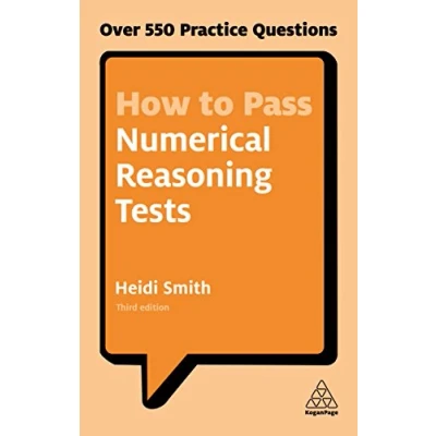 Afbeelding van How to Pass Numerical Reasoning Tests: Over 550 Practice Questions