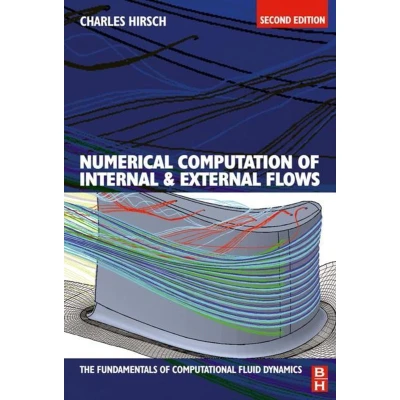 Afbeelding van Numerical Computation of Internal and External Flows: The Fundamentals Computational Fluid Dynamics