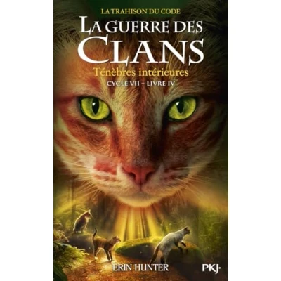Afbeelding van Guerre des clans cycle VII, tome 04 : Ténèbres intérieures