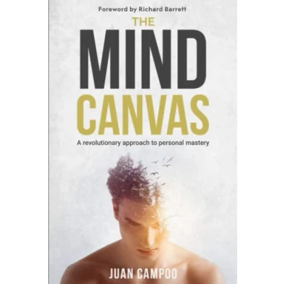 Afbeelding van The Mind Canvas: A Revolutionary Approach to Personal Mastery