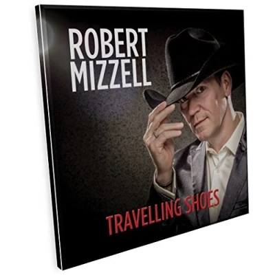 Afbeelding van Robert Mizzell Travelling Shoes (CD)