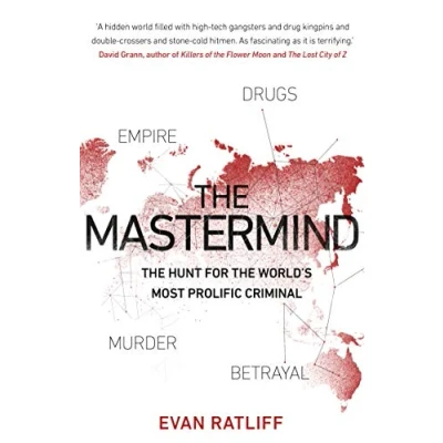 Afbeelding van the Mastermind: hunt for World&#039;s most prolific criminal