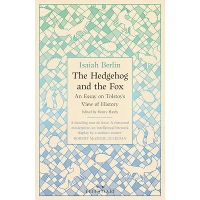Afbeelding van The Hedgehog And Fox: an Essay on Tolstoy’s View of History, With Introduction by Michael Ignatieff