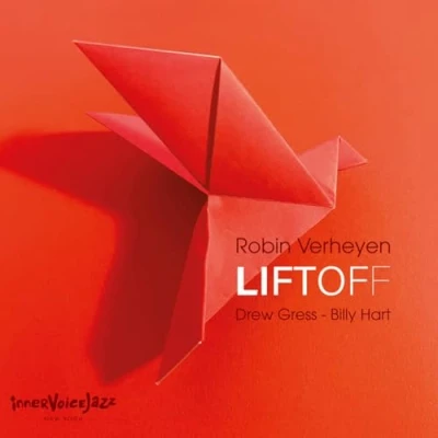 Afbeelding van Billy Hart, Robin Verheyen &amp; Drew Gress Liftoff (LP)