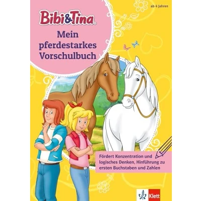 Afbeelding van Bibi &amp; Tina: Mein pferdestarkes Vorschulbuch: ab 4 Jahren, fördert Konzentration und logisches Denken, Hinführung zu ersten Buchstaben Zahlen