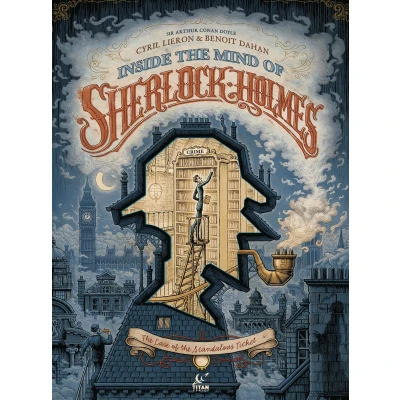 Afbeelding van INSIDE the MIND of SHERLOCK HOLMES HC: Case Scandalous Ticket