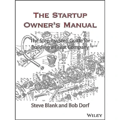 Afbeelding van The Startup Owner&#039;s Manual: Step By Guide for Building a Great Company