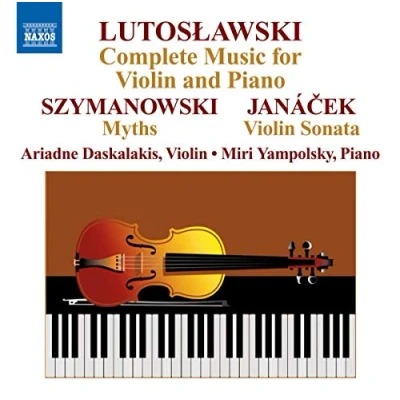 Afbeelding van Ariadne Daskalakis &amp; Miri Yampolsky Lutoslawski: Music For Violin Piano (CD)