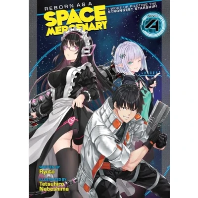 Afbeelding van Reborn as a Space Mercenary: I Woke Up Piloting the Strongest Starship! (Light Novel) Vol. 4