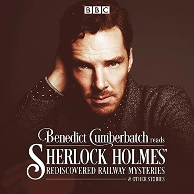 Afbeelding van Benedict Cumberbatch Reads Sherlock Holmes&#039; Rediscovered Railway Stories: Four Original Short Stories