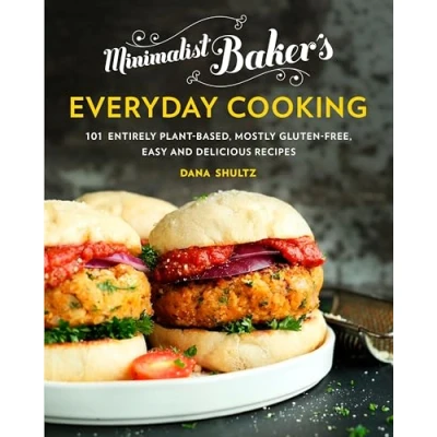 Afbeelding van Minimalist Baker&#039;s Everyday Cooking: 101 Entirely Plant Based, Mostly Gluten Free, Easy and Delicious Recipes: A Cookbook