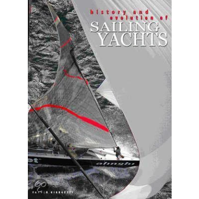 Afbeelding van History and Evolution of Sailing Yachts