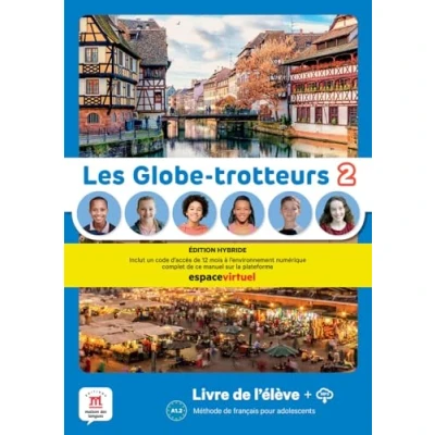 Afbeelding van Les Globe trotteurs 2 Édition Hybride: Livre de l&#039;élève avec ressources numériques