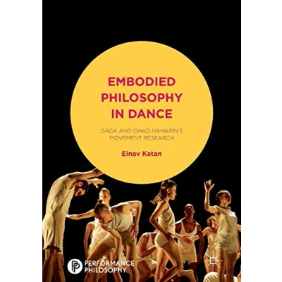 Afbeelding van Performance Philosophy Embodied in Dance