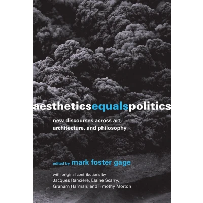 Afbeelding van Aesthetics Equals Politics: New Discourses across Art, Architecture, and Philosophy