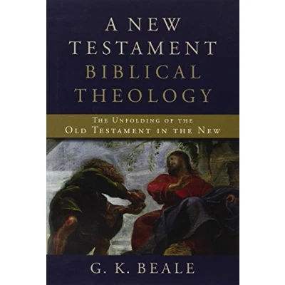 Afbeelding van A New Testament Biblical Theology: the Unfolding of Old in