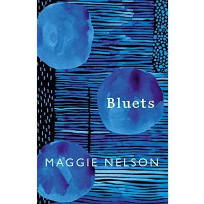 Afbeelding van Bluets: Maggie Nelson