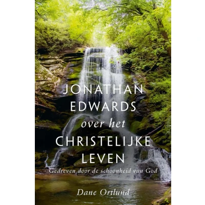 Afbeelding van Jonathan Edwards over het christelijke leven