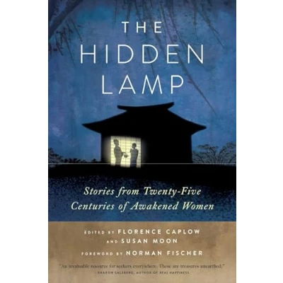 Afbeelding van The Hidden Lamp: Stories from Twenty Five Centuries of Awakened Women