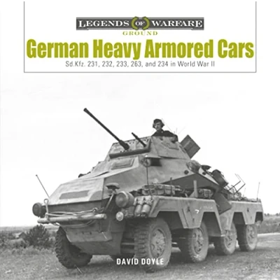 Afbeelding van German Heavy Armored Cars: Sd.Kfz. 231, 232, 233, 263, and 234 in World War II: 35