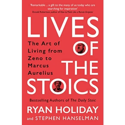 Afbeelding van Lives of The Stoics: Art Living from Zeno to Marcus Aurelius