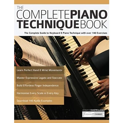 Afbeelding van The Complete Piano Technique Book: Guide to Keyboard &amp; with over 140 Exercises