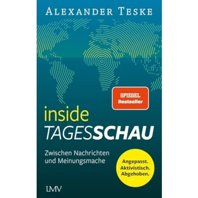 Afbeelding van inside tagesschau: Zwischen Nachrichten und Meinungsmache