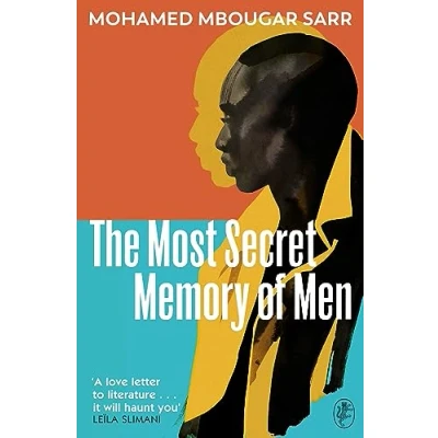Afbeelding van The Most Secret Memory of Men: Mohamed Mbougar Sarr