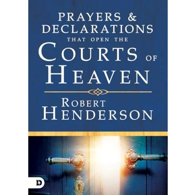 Afbeelding van Prayers and Declarations that Open the Courts of Heaven